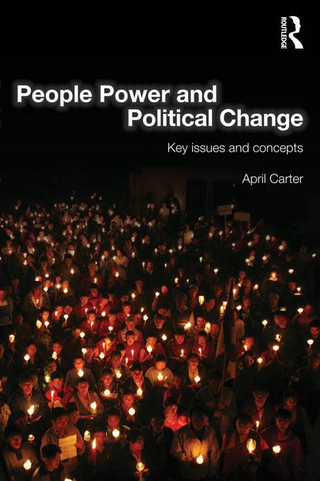 People Power and Political Change by April Carter