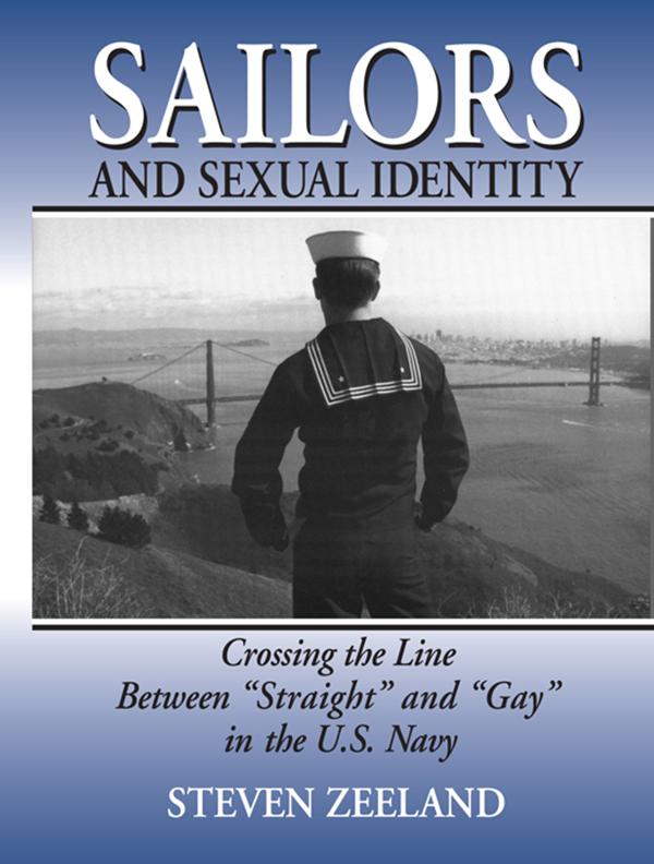 Sailors and Sexual Identity by Steven Zeeland