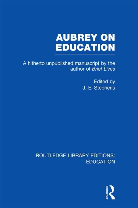 Aubrey on Education by J. Stephens