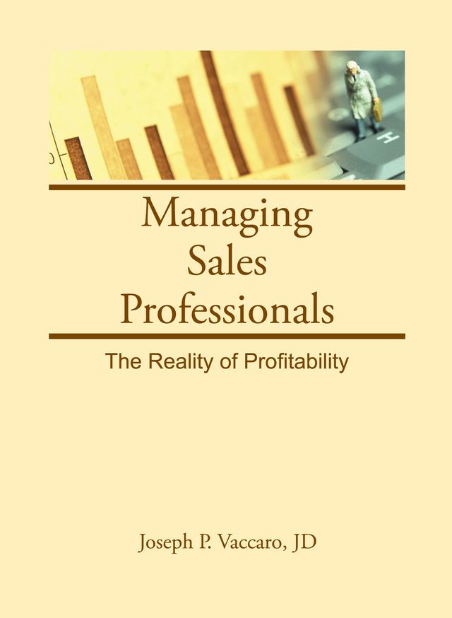Managing Sales Professionals by Joseph P Vaccaro, William Winston