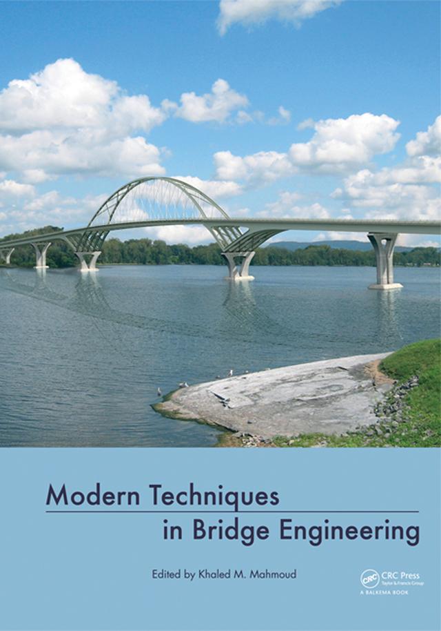 Modern Techniques in Bridge Engineering by Khaled Mahmoud