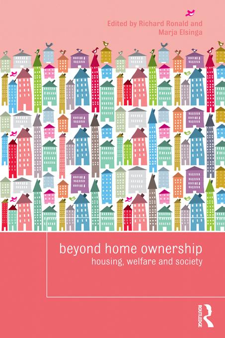 Beyond Home Ownership by Marja Elsinga, Richard Ronald