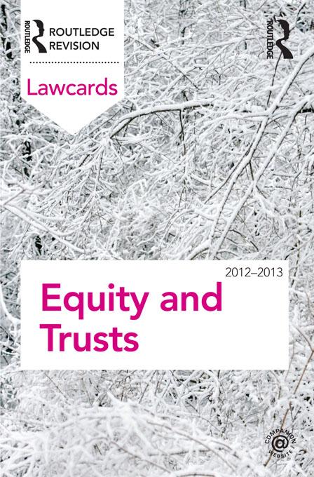 Equity and Trusts Lawcards 2012-2013 by Routledge