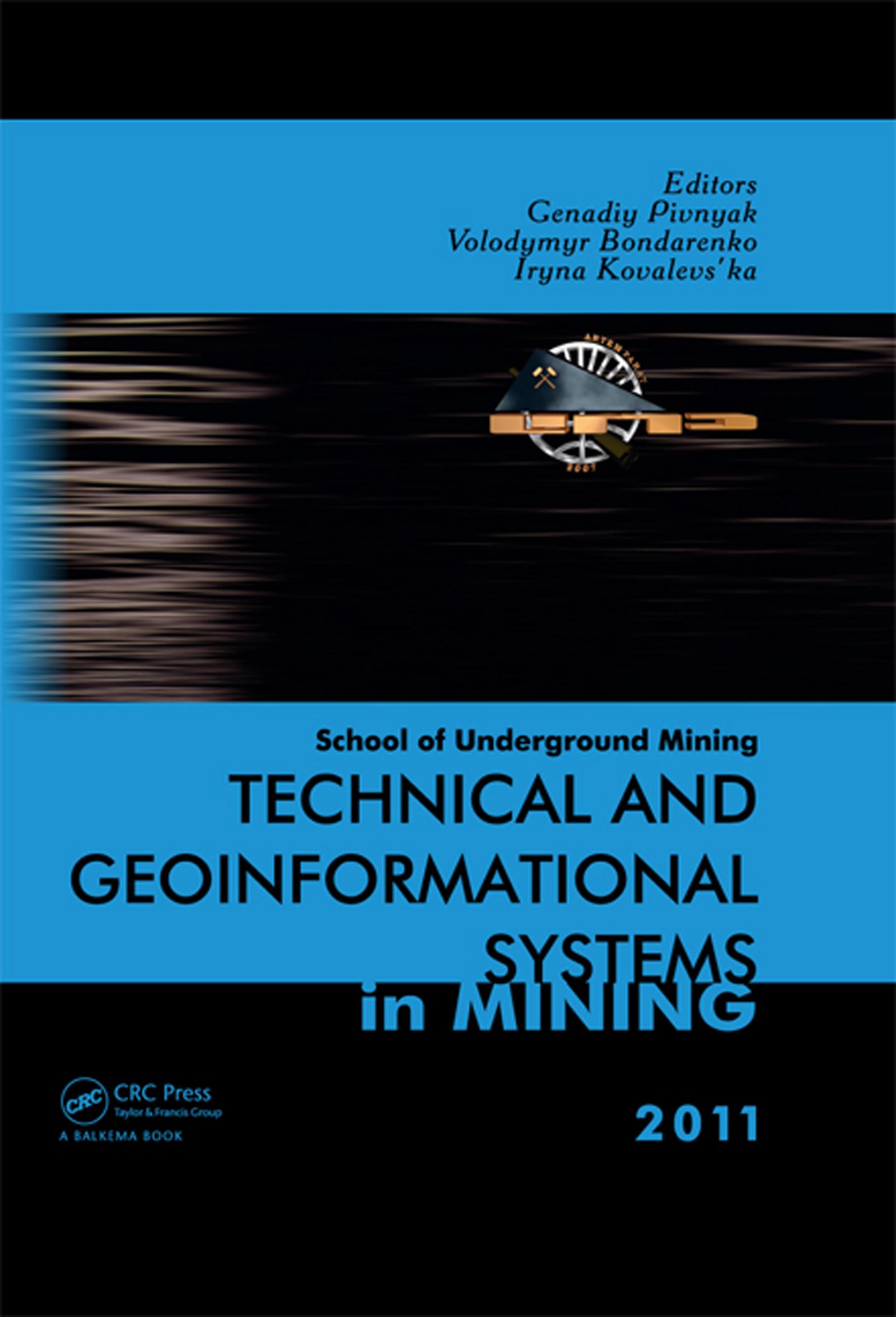Technical and Geoinformational Systems in Mining