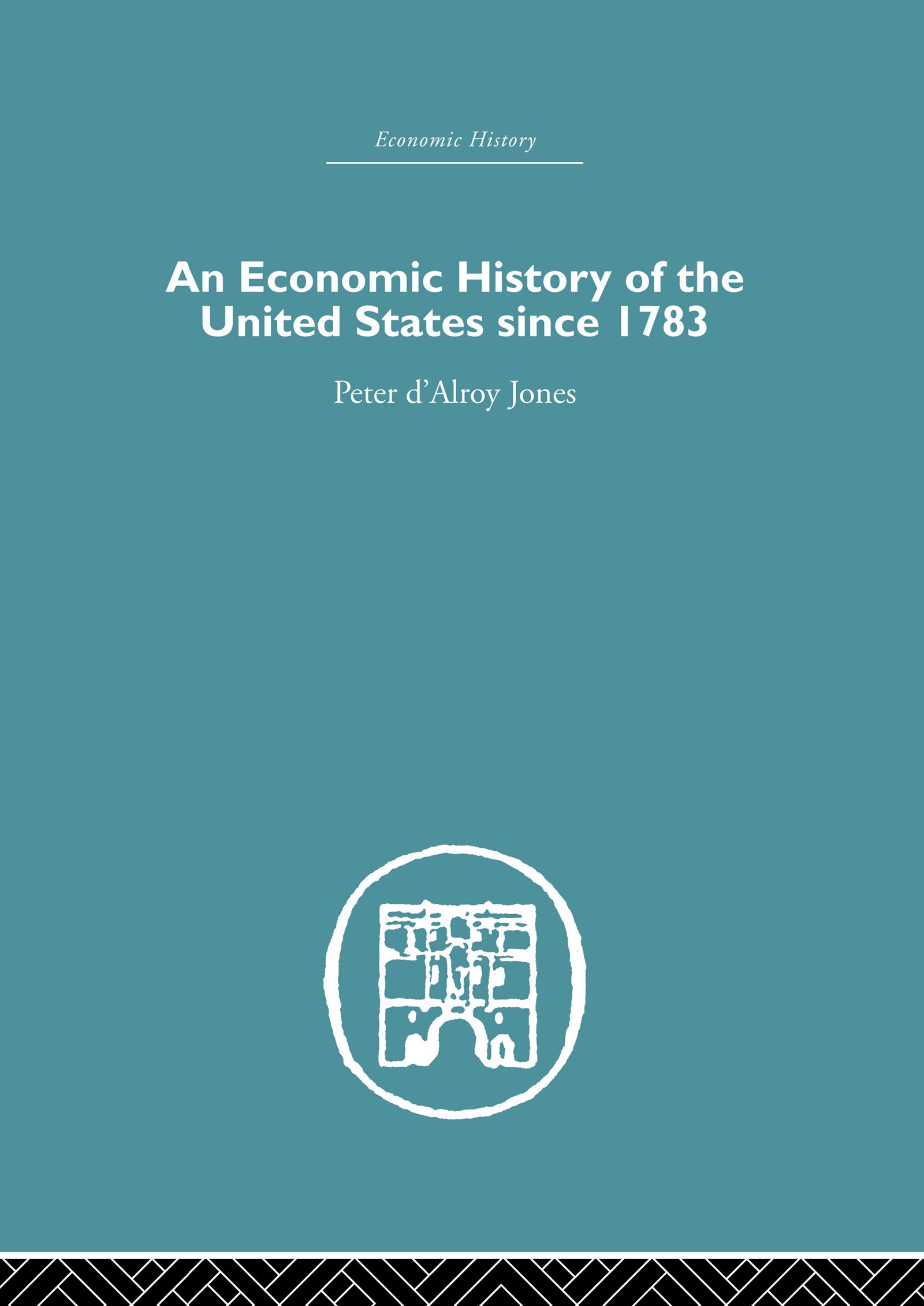 An Economic History of the United States Since 1783