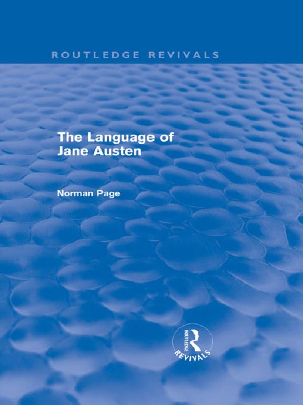 The Language of Jane Austen (Routledge Revivals) by Norman Page