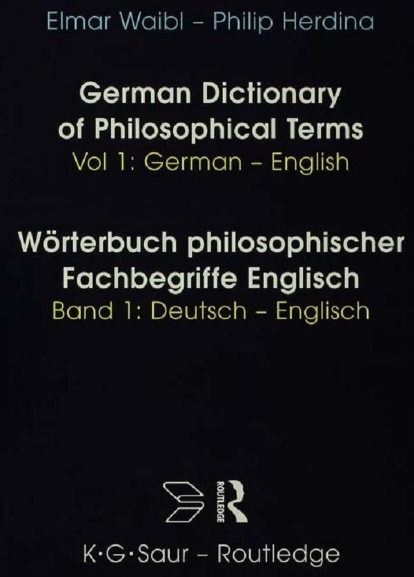 Dict Philos Terms Germ-Eng V1 by Phillip Herdina