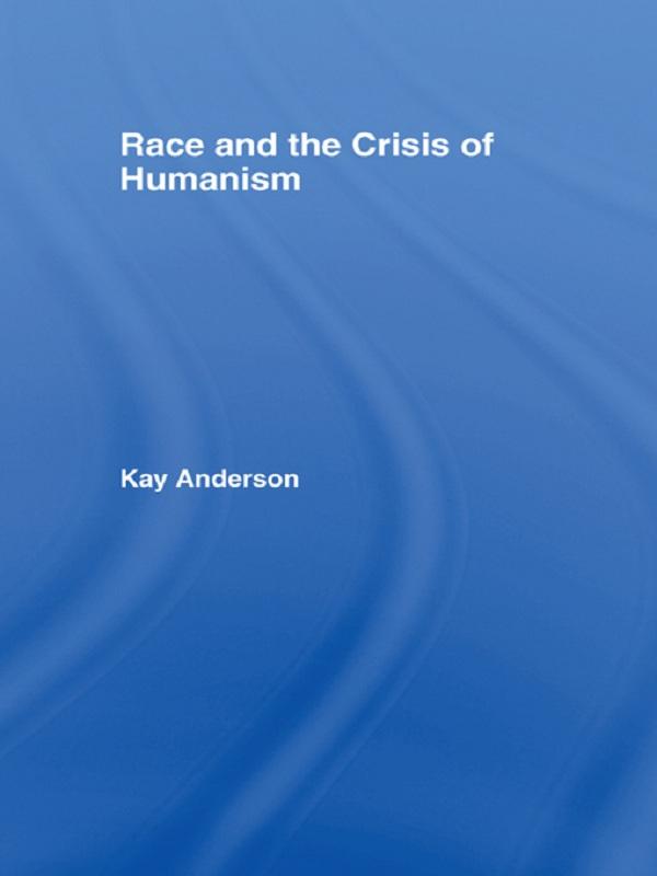 Race and the Crisis of Humanism
