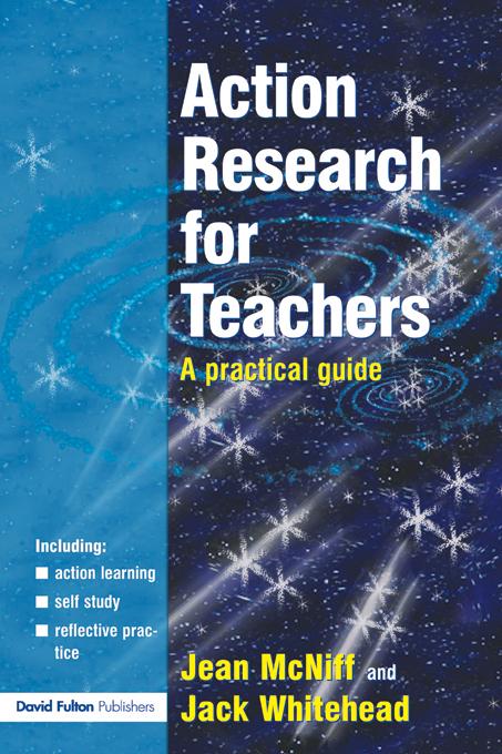 Action Research for Teachers by Jack Whitehead, Jean McNiff