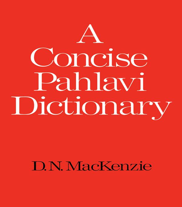 A Concise Pahlavi Dictionary by D. N. Mackenzie
