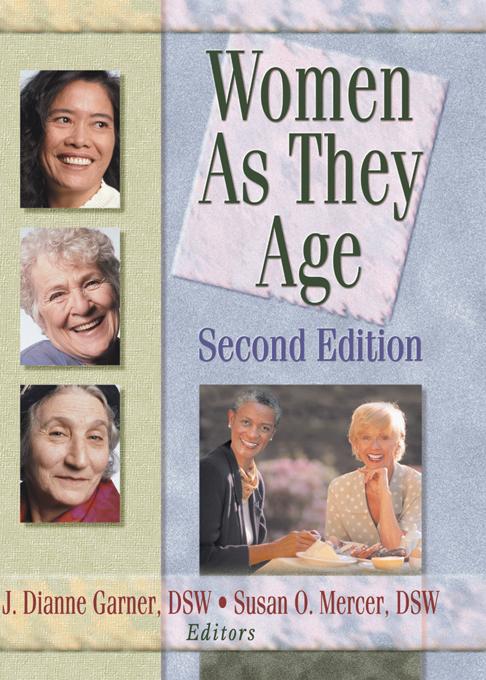 Women as They Age, Second Edition by J Dianne Garner, Susan O Mercer