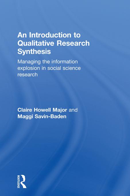 An Introduction to Qualitative Research Synthesis by Claire Howell Major, Maggi Savin-Baden