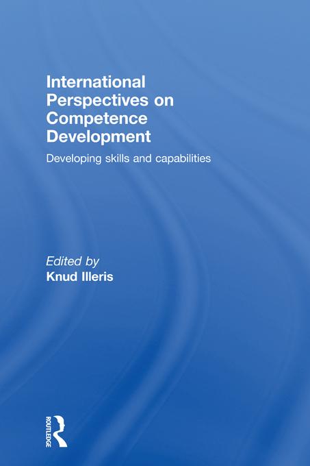 International Perspectives on Competence Development by Knud Illeris