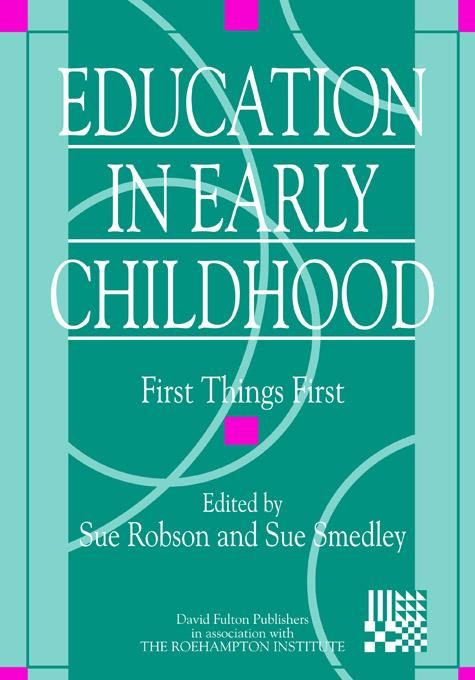 Education in Early Childhood by Sue Robson