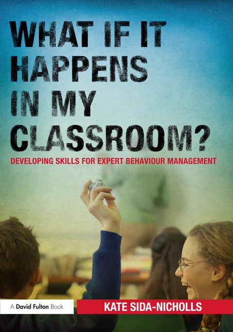 What if it happens in my classroom? by Kate Sida-Nicholls