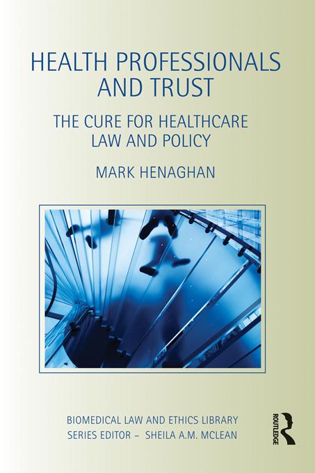 Health Professionals and Trust by Mark Henaghan