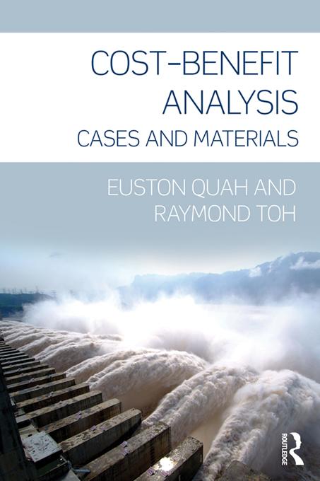 Cost-Benefit Analysis by Euston Quah, Raymond Toh