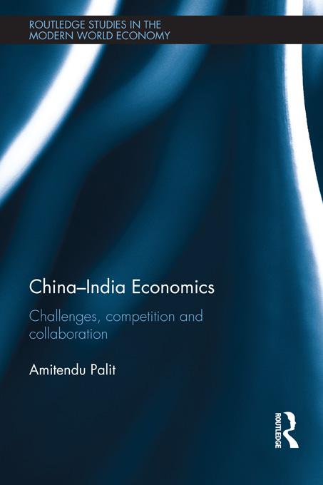 China-India Economics by Amitendu Palit