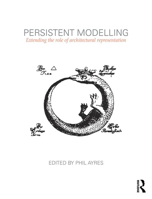 Persistent Modelling by Phil Ayres
