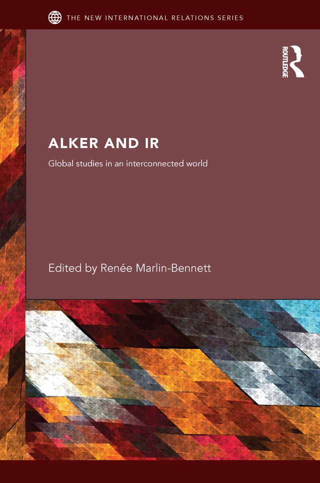 Alker and IR by Renée Marlin-Bennett