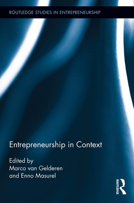 Entrepreneurship in Context by Enno Masurel, Marco van Gelderen