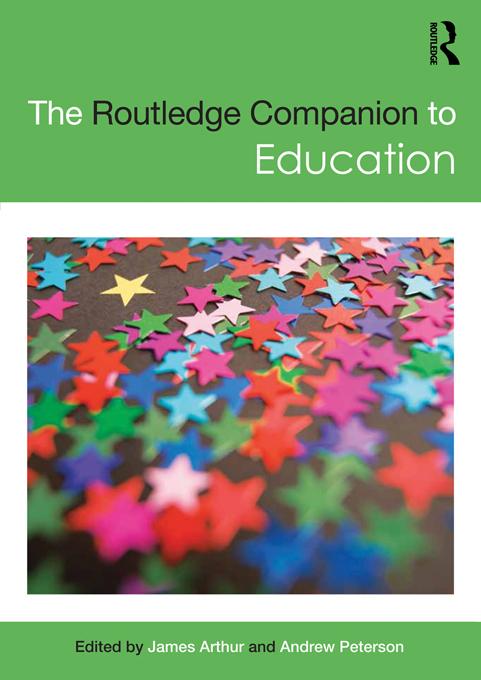 The Routledge Companion to Education by Andrew Peterson, James Arthur