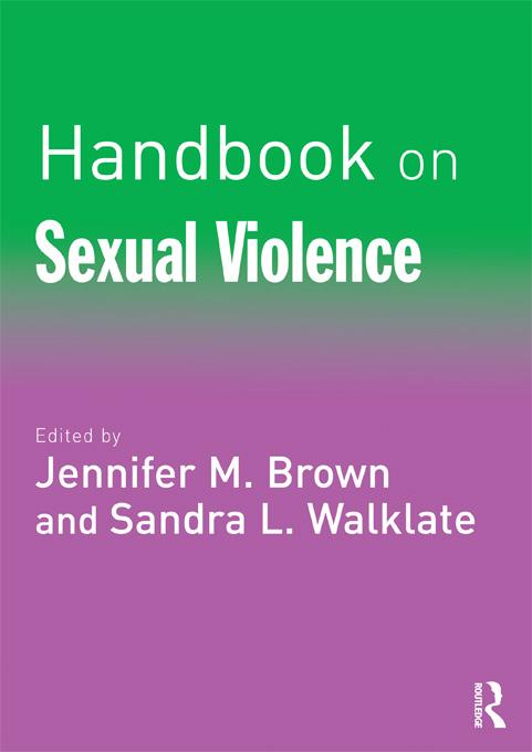 Handbook on Sexual Violence by Jennifer Brown, Sandra Walklate