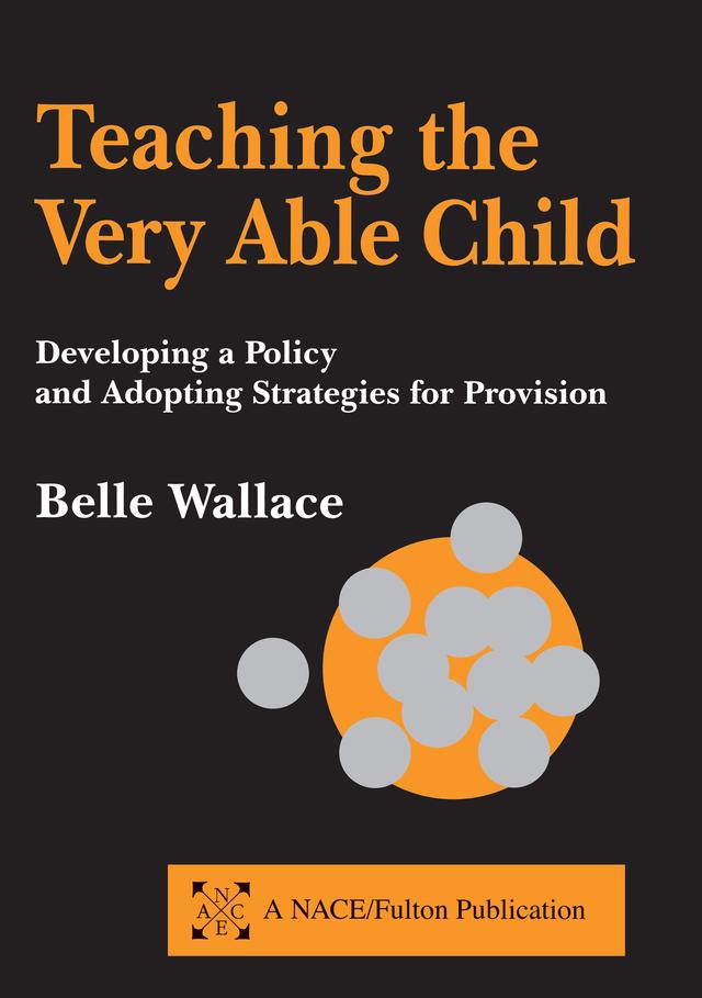 Teaching the Very Able Child by Belle Wallace