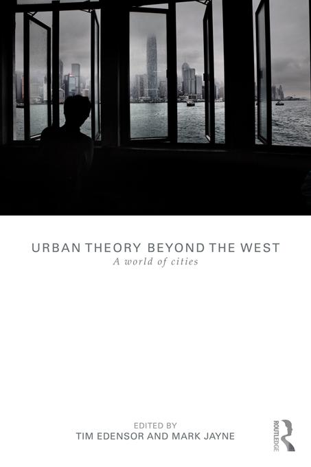 Urban Theory Beyond the West by Mark Jayne, Tim Edensor