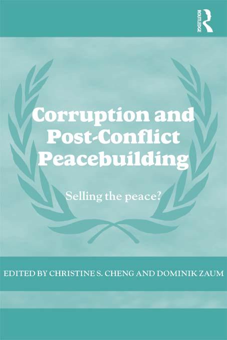 Corruption and Post-Conflict Peacebuilding