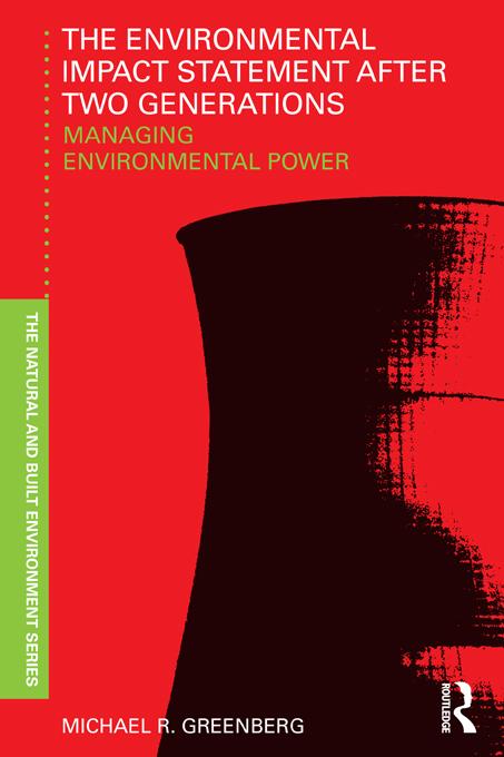 The Environmental Impact Statement After Two Generations by Michael Greenberg