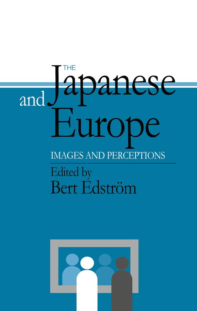 The Japanese and Europe by Bert Edstrom