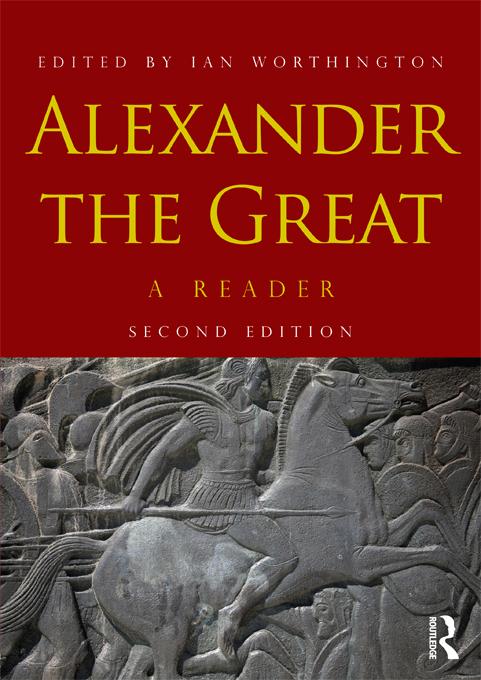 Alexander the Great by Ian Worthington