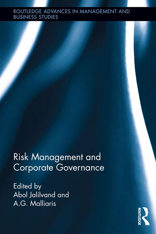 Risk Management and Corporate Governance by Abol Jalilvand, Tassos Malliaris