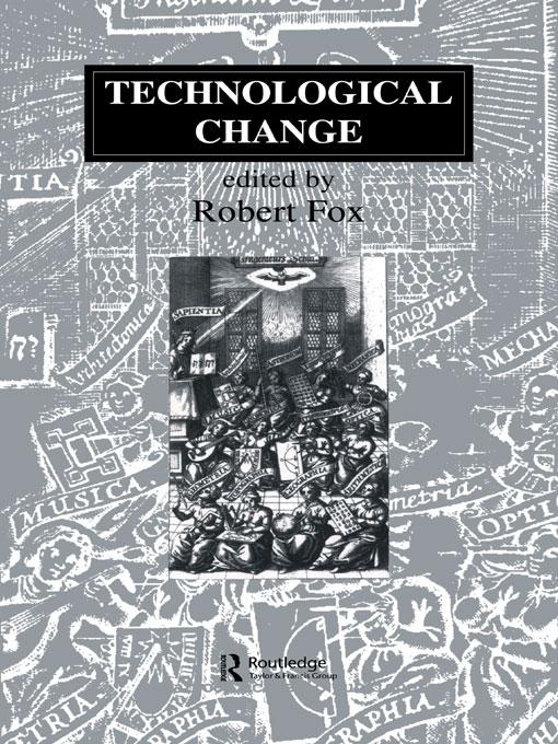 Technological Change by Robert Fox