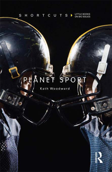 Planet Sport by Kath Woodward
