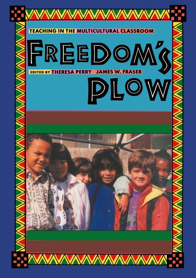 Freedom's Plow by Jim Fraser, Theresa Perry
