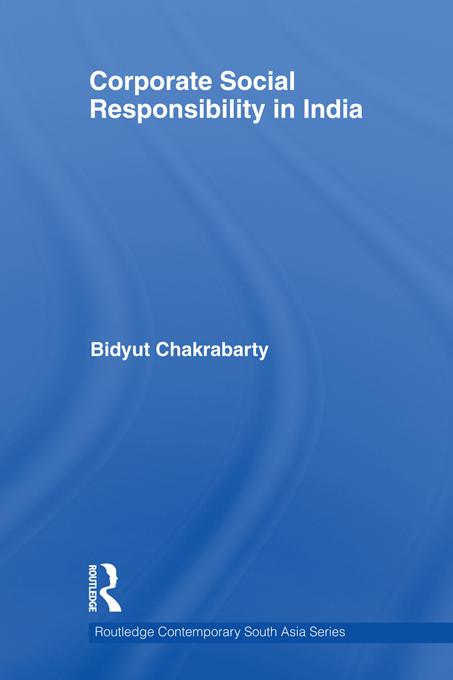 Corporate Social Responsibility in India by Bidyut Chakrabarty