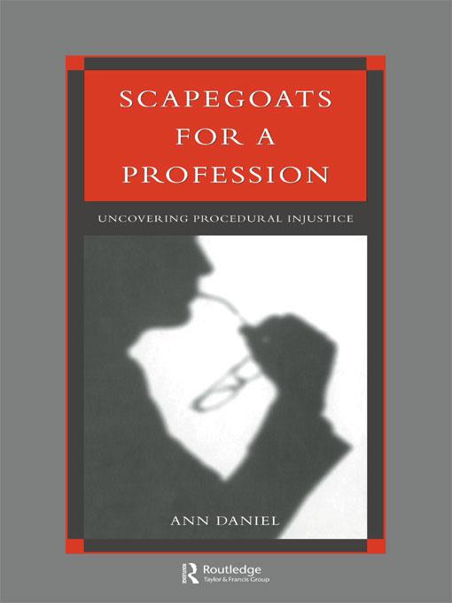 Scapegoats for a Profession by Ann Daniel
