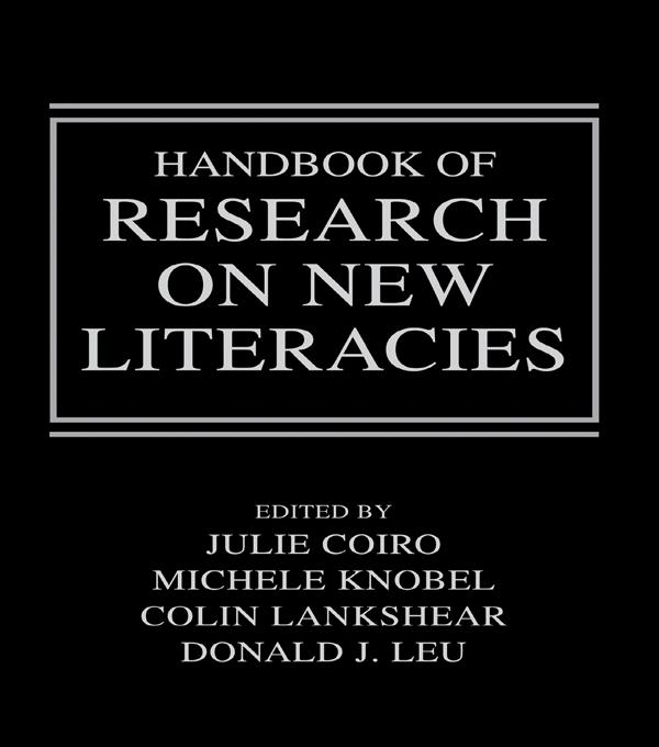 Handbook of Research on New Literacies