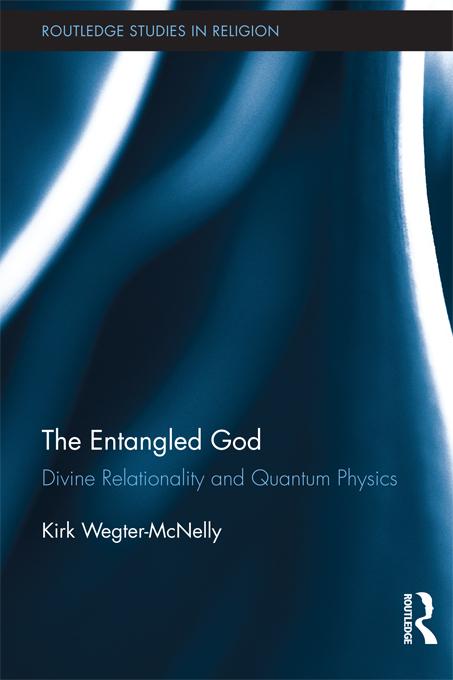 The Entangled God by Kirk Wegter-McNelly