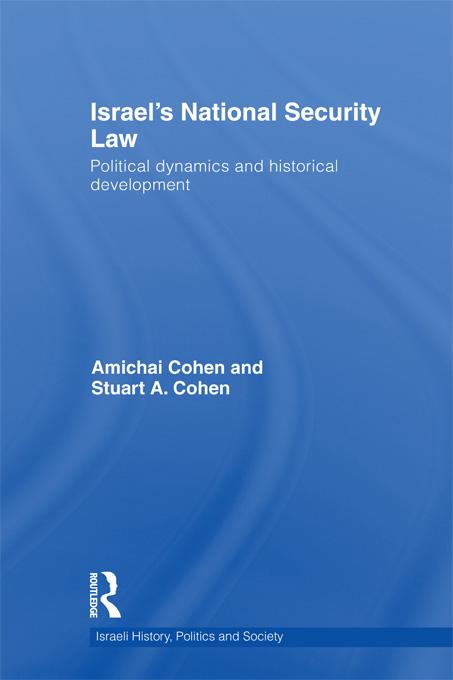 Israel's National Security Law by Amichai Cohen, Stuart Cohen