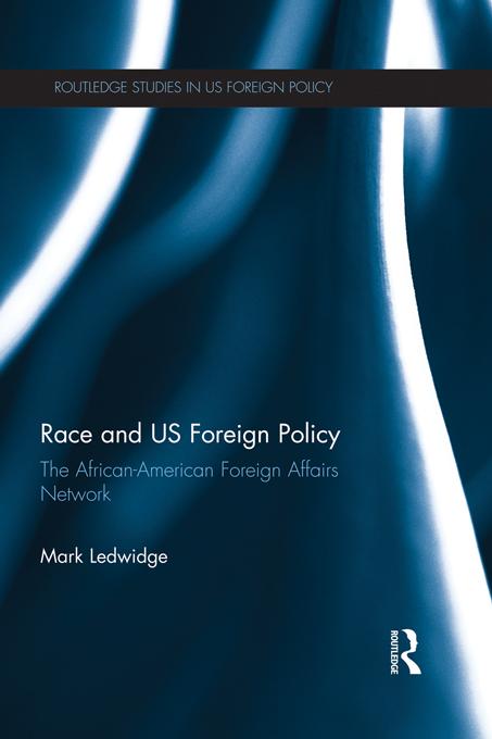 Race and US Foreign Policy by Mark Ledwidge