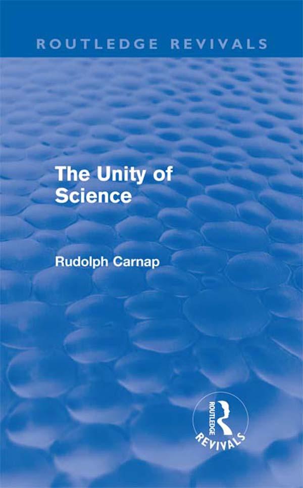 The Unity of Science (Routledge Revivals) by M. Black, Rudolf Carnap