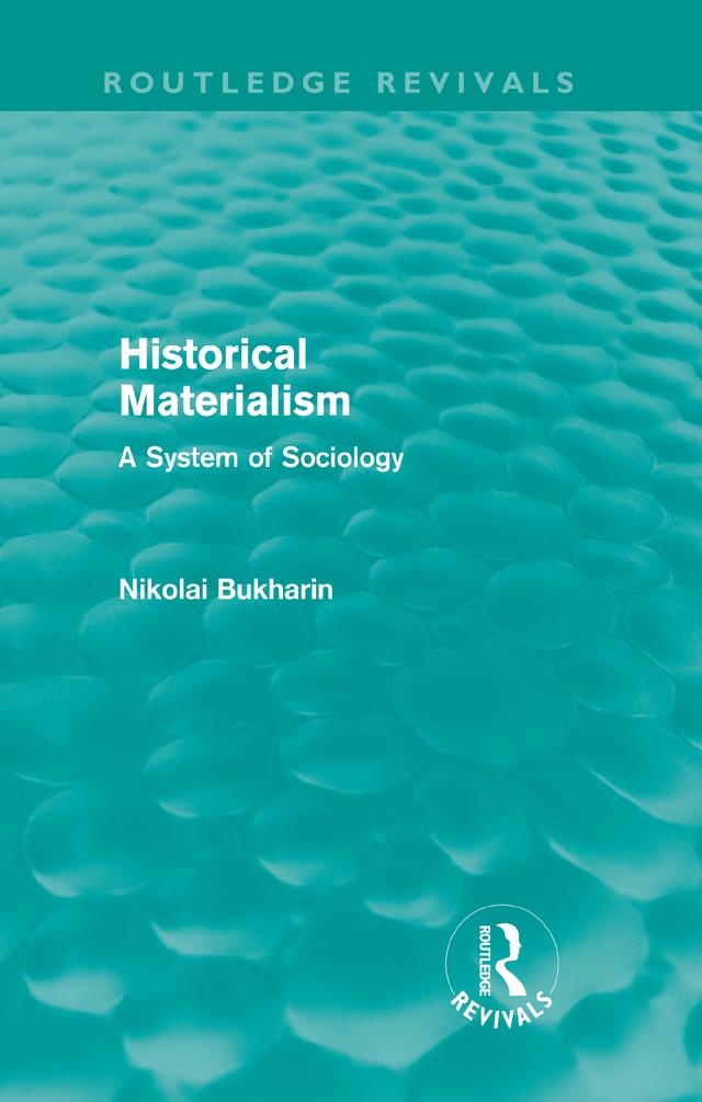 Historical Materialism by Nikolai Bukharin
