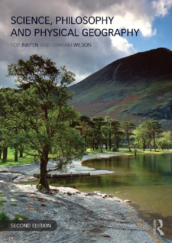 Science, Philosophy and Physical Geography by Graham Wilson, Robert Inkpen