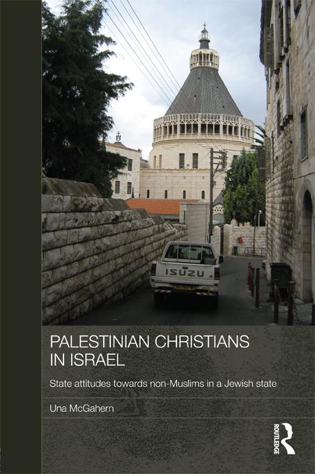 Palestinian Christians in Israel by Una McGahern