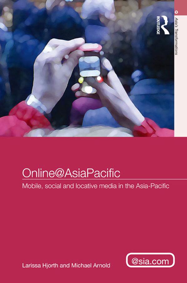 Online@AsiaPacific by Larissa Hjorth, Michael Arnold