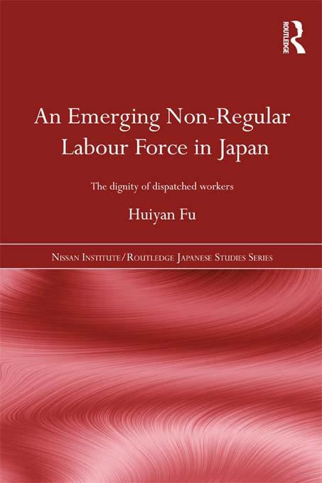 An Emerging Non-Regular Labour Force in Japan by Huiyan Fu