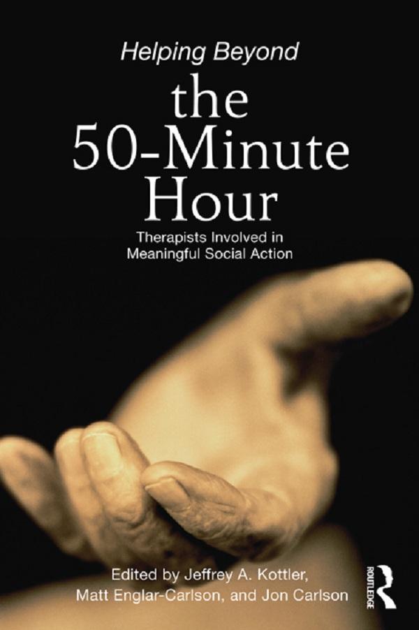 Helping Beyond the 50-Minute Hour by Jeffrey A. Kottler, Jon Carlson, Matt Englar-Carlson